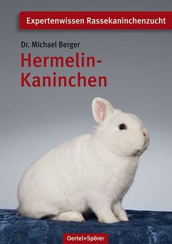 Hermelin-Kaninchen von Berger,  Michael