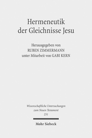 Hermeneutik der Gleichnisse Jesu von Kern,  Gabi, Zimmermann,  Ruben