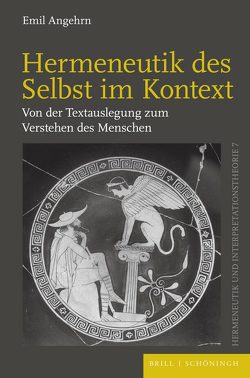 Hermeneutik des Selbst im Kontext von Angehrn,  Emil