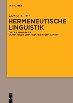 Hermeneutische Linguistik von Bär,  Jochen A
