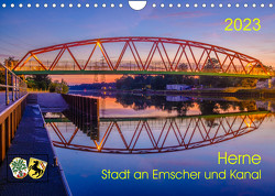 Herne: Stadt an Emscher und Kanal (Wandkalender 2023 DIN A4 quer) von Fritsche,  Klaus