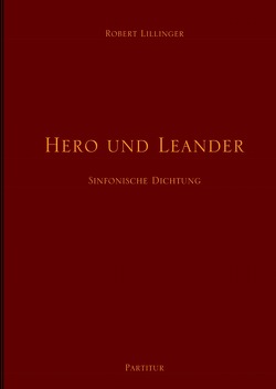 Hero und Leander von Lillinger,  Robert