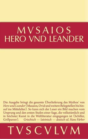 Hero und Leander und die weiteren antiken Zeugnisse von Färber,  Hans, Musaios