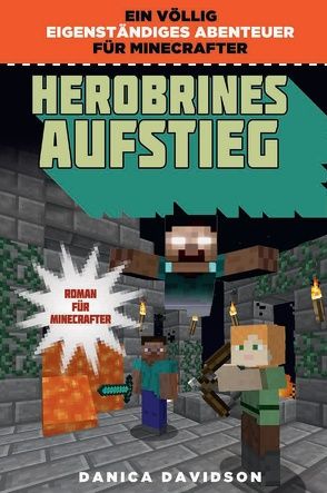 Herobrines Aufstieg – Roman für Minecrafter von Davidson,  Danica, Kasprzak,  Andreas