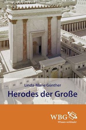 Herodes der Grosse von Günther,  Linda M