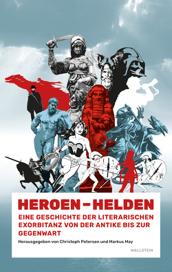 Heroen – Helden von May,  Markus, Petersen,  Christoph