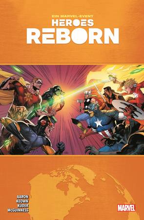 Heroes Reborn von Aaron,  Jason, D'urso,  Erica, Guera,  R.M., Keown,  Dale, Kuder,  Aaron, Magno,  Carlos, McGuinness,  Ed, Stokoe,  James, Strittmatter,  Michael, Vicentini,  Federico