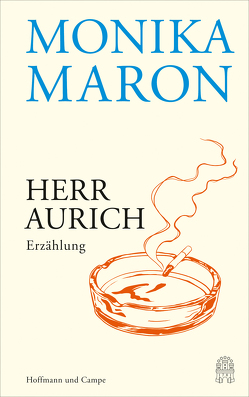 Herr Aurich von Maron,  Monika