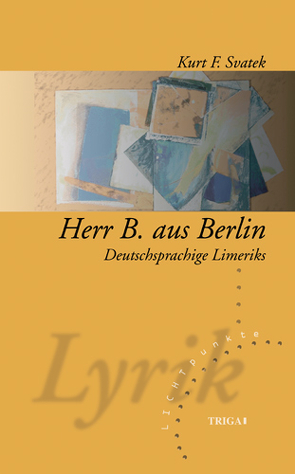 Herr B. aus Berlin von Svatek,  Kurt F.