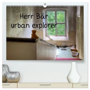Herr Bär urban explorer (hochwertiger Premium Wandkalender 2024 DIN A2 quer), Kunstdruck in Hochglanz von Buchmann,  Oliver