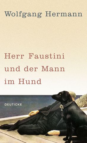 Herr Faustini und der Mann im Hund von Hermann,  Wolfgang