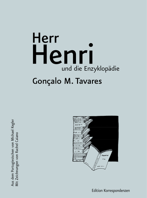 Herr Henri und die Enzyklopädie von Caiano,  Rachel, Kegler,  Michael, Tavares,  Gonçalo M.