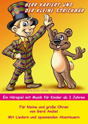 Herr Kariert und der kleine Strickbär von Andiel,  Gerd