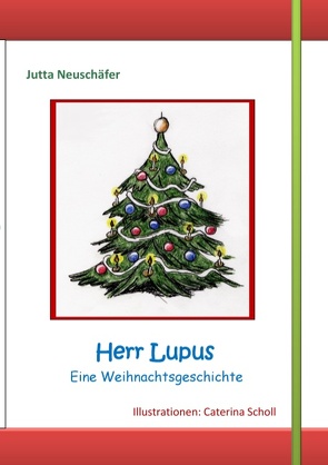 Herr Lupus von Neuschäfer,  Jutta