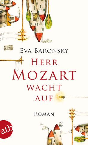 Herr Mozart wacht auf von Baronsky,  Eva