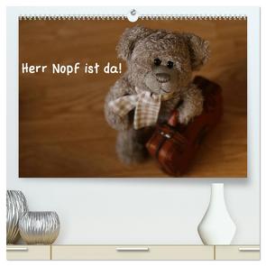 Herr Nopf ist da! (hochwertiger Premium Wandkalender 2024 DIN A2 quer), Kunstdruck in Hochglanz von Kanthak,  Michaela