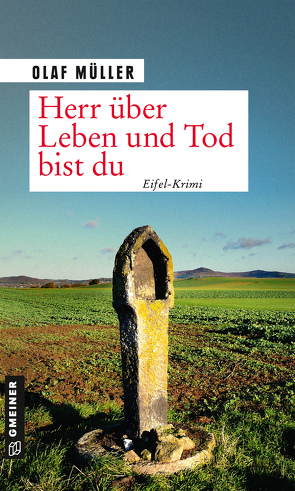 Herr über Leben und Tod bist du von Müller,  Olaf