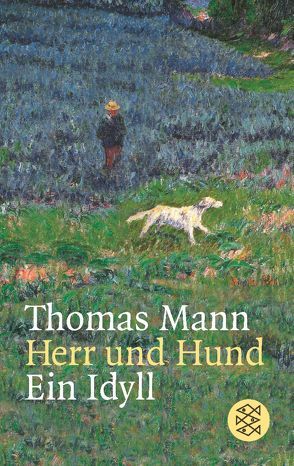 Herr und Hund von Mann,  Thomas