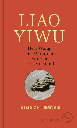 Herr Wang, der Mann, der vor den Panzern stand von Hoffmann,  Hans Peter, Liao Yiwu