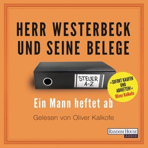 Herr Westerbeck und seine Belege von Kalkofe,  Oliver, Westerbeck,  Jens