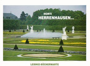 Herrenhausen – Schönheit und Gleichnis von Horti,  Eugen, Lesigne,  Thérèse, Nikkel,  Karla