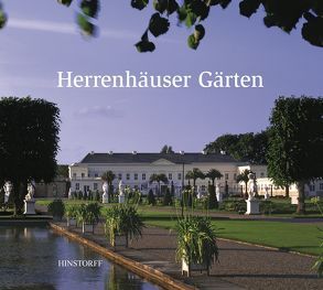 Herrenhäuser Gärten von Barlo,  Nik, Bothmer,  Wilken von, Clark,  Roland, Komachi,  Hanae, Queren,  Henning