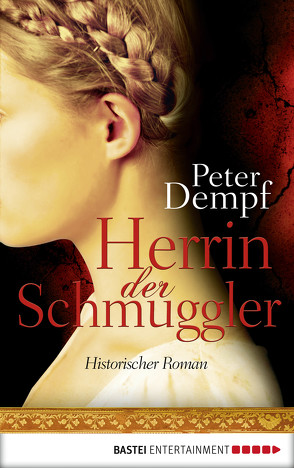 Herrin der Schmuggler von Dempf,  Peter