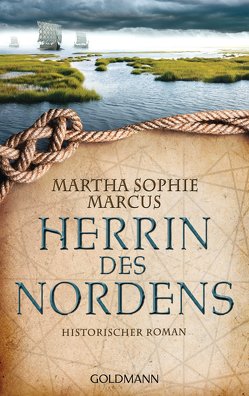 Herrin des Nordens von Marcus,  Martha Sophie