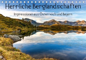 Herrliche Berglandschaften – Impressionen aus Österreich und BayernAT-Version (Tischkalender 2021 DIN A5 quer) von Aigner,  Susanne, Brandstätter,  Hannes