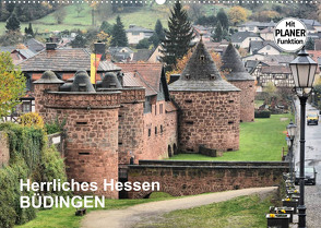 Herrliches Hessen – Büdingen (Wandkalender 2022 DIN A2 quer) von Bartruff,  Thomas