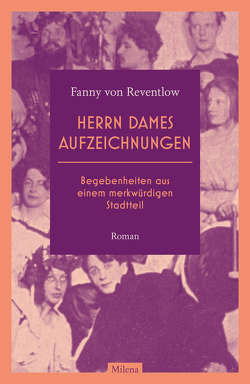 Herrn Dames Aufzeichnungen von Decker,  Kerstin, zu Reventlow,  Fanny