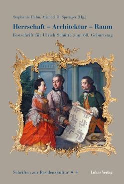 Herrschaft – Architektur – Raum von Hahn,  Stephanie, Sprenger,  Michael H.