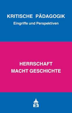 Herrschaft macht Geschichte von Bernhard,  Armin, Bierbaum,  Harald, Borst,  Eva