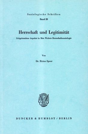 Herrschaft und Legitimität. von Speer,  Heino