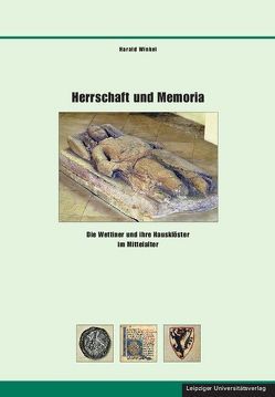 Herrschaft und Memoria von Winkel,  Harald