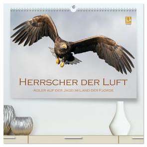 Herrscher der Luft (hochwertiger Premium Wandkalender 2024 DIN A2 quer), Kunstdruck in Hochglanz von Peyer,  Stephan