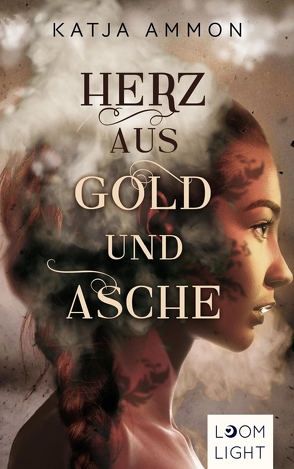 Herz aus Gold und Asche von Ammon,  Katja