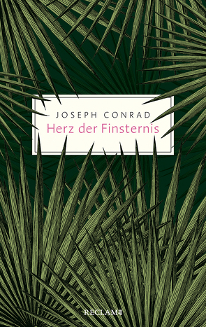 Herz der Finsternis von Conrad,  Joseph, Göske,  Daniel