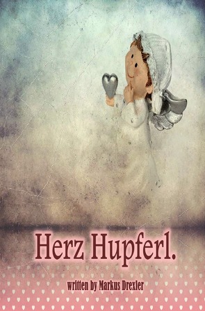 Herz Hupferl. von Drexler,  Markus