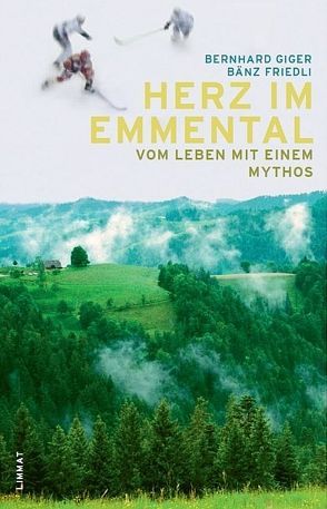 Herz im Emmental von Friedli,  Bänz, Giger,  Bernhard, Hiltbrunner,  Ernst, Senn,  Paul, Winkler,  Albert