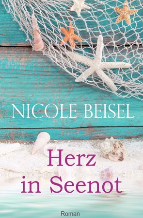 Herz in Seenot von Beisel,  Nicole