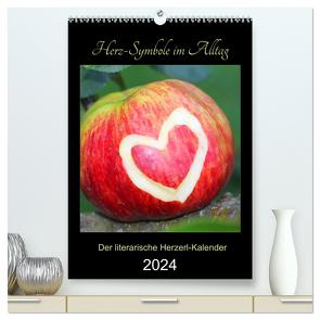 Herz-Symbole im Alltag 2024 (hochwertiger Premium Wandkalender 2024 DIN A2 hoch), Kunstdruck in Hochglanz von SusaZoom,  SusaZoom