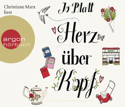 Herz über Kopf von Marx,  Christiane, Naumann,  Katharina, Platt,  Jo