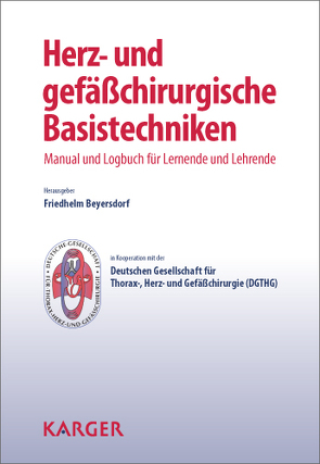 Herz- und gefässchirurgische Basistechniken von Beyersdorf,  F.
