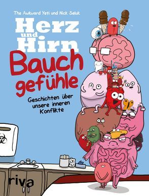 Herz und Hirn: Bauchgefühle von Seluk,  Nick, The Awkward Yeti