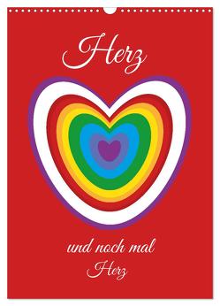 Herz und noch mal Herz (Wandkalender 2024 DIN A3 hoch), CALVENDO Monatskalender von Priefer,  Birgit