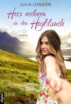 Herz verloren in den Highlands von London,  Julia, Mehrmann,  Anja