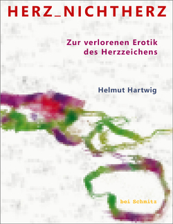 HERZ_NICHTHERZ von Hartwig,  Helmut