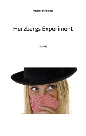 Herzbergs Experiment von Schneider,  Rüdiger