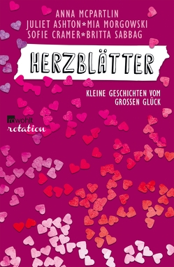 Herzblätter von Ashton,  Juliet, Cramer,  Sofie, Fell,  Karolina, McPartlin,  Anna, Morgowski,  Mia, Naumann,  Katharina, Sabbag,  Britta